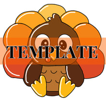 Load image into Gallery viewer, Thanksgiving Turkey TEMPLATE