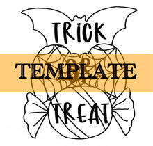 Load image into Gallery viewer, Trick or Treat TEMPLATE